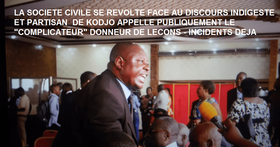 LA SOC CIVILE SE REVOLTE CONTRE KODJO